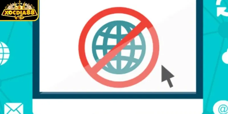 Nguyên nhân khiến Xocdia88 bị chặn không truy cập được